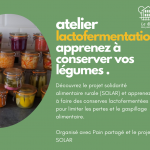 Atelier Lactofermentation, apprenez à conserver vos légumes !