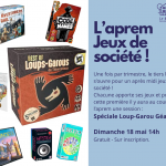 L'aprem Jeux de société - Spéciale Loup-Garou Géant (& autres jeux)