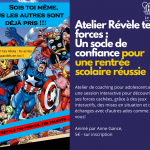 Atelier Révèle tes forces – Un socle de confiance pour une rentrée scolaire réussie