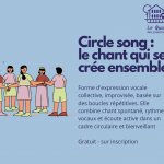 Circle Song : le chant qui se crée ensemble (même sans être chanteur ou chanteuse)
