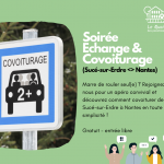Soirée Échange & Covoiturage (Sucé-sur-Erdre <> Nantes)