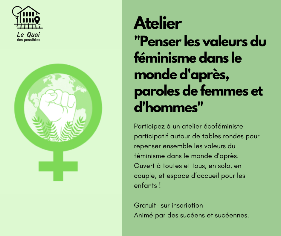 Atelier "Penser les valeurs du féminisme dans le monde d'après, paroles de femmes et d'hommes"