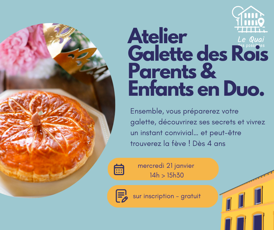 Atelier Galette des Rois – Parents & Enfants en Duo