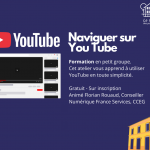 Atelier Numérique : Naviguer sur YouTube