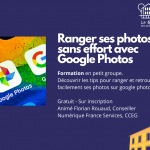 Atelier Numérique : Ranger ses photos sans effort avec Google Photos