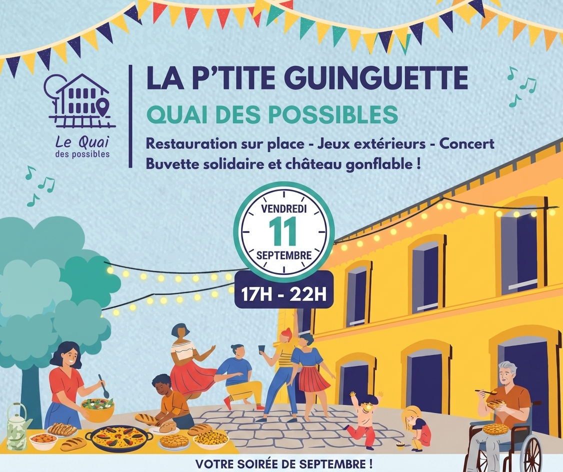 La p'tite Guinguette du Quai des Possibles
