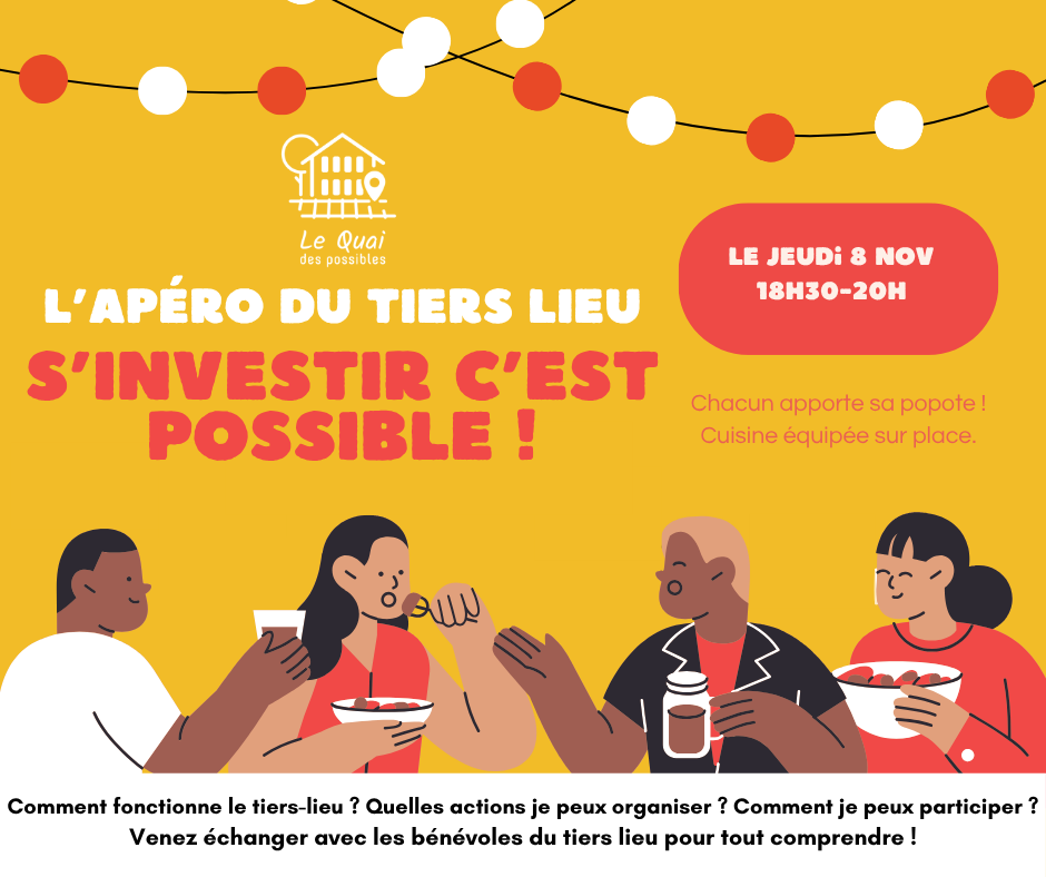 L'apéro du Tiers lieu : S'investir c'est possible !