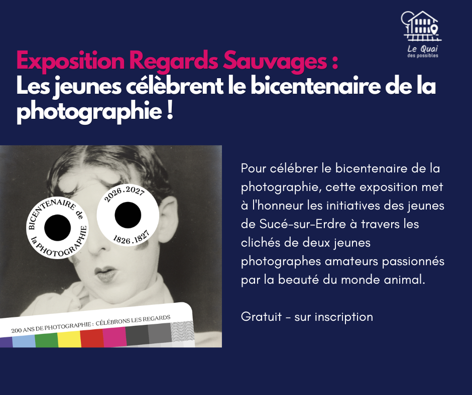Regards Sauvages : Les jeunes célèbrent le bicentenaire de la photographie !
