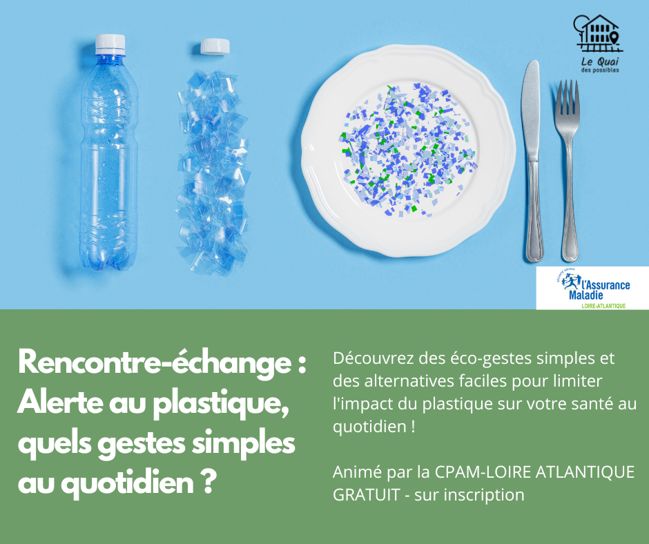 Rencontre-échange : Alerte au plastique, quels gestes simples au quotidien ?