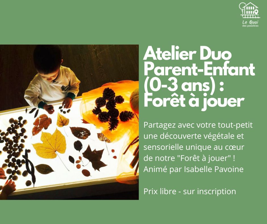Atelier Duo Parent-Enfant (0-3 ans) : Forêt à jouer