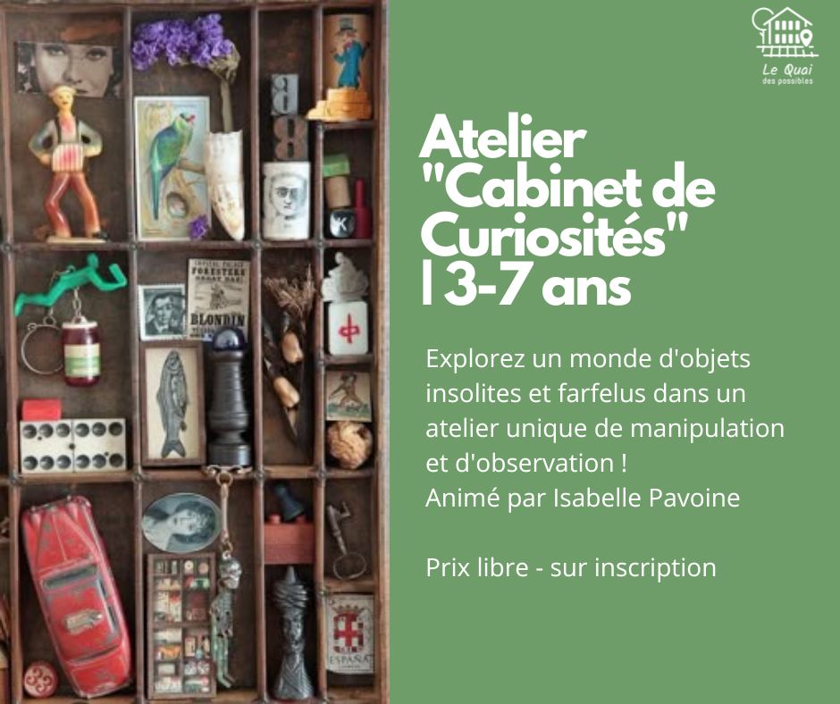 Atelier "Cabinet de Curiosités" | 3-7 ans